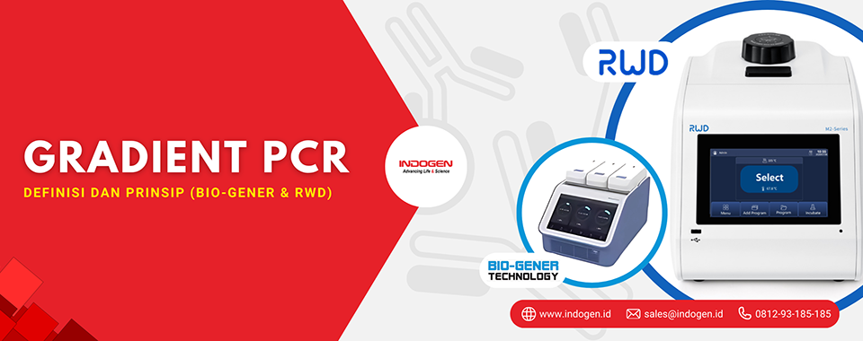 Gradient PCR Definisi dan Prinsip (BIO-GENER & RWD)