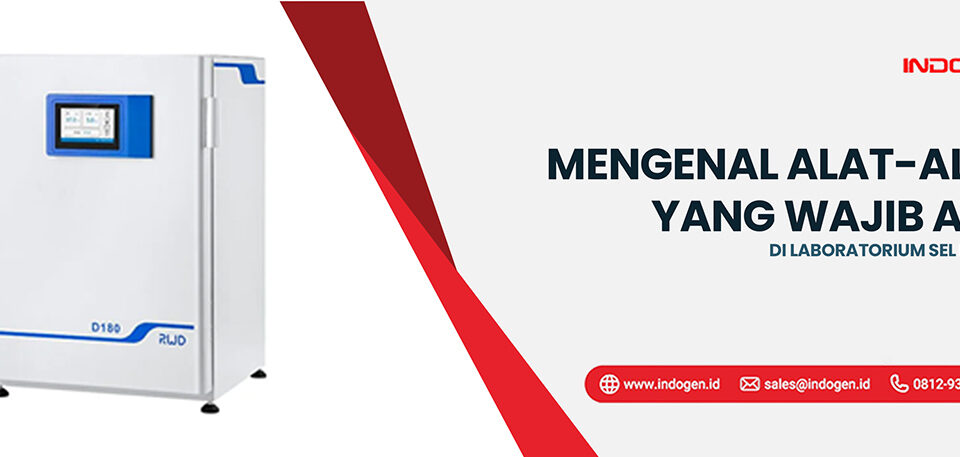 Mengenal-Alat-Alat-Yang-Wajib-Ada-di-Laboratorium-Sel-Kultur