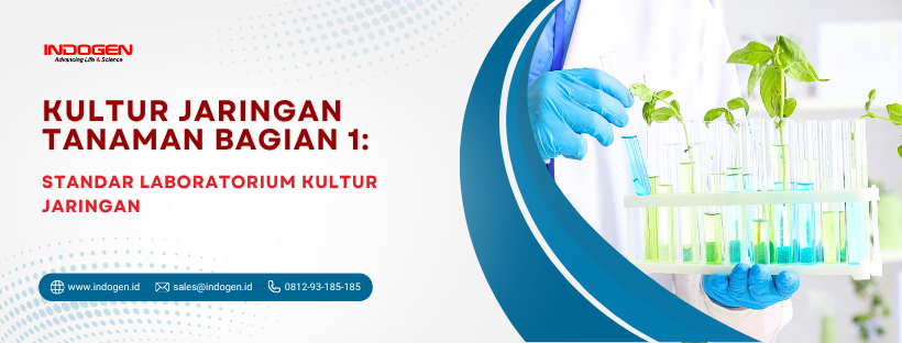 Kultur Jaringan Tanaman Bagian 1_Standar Laboratorium Kultur Jaringan
