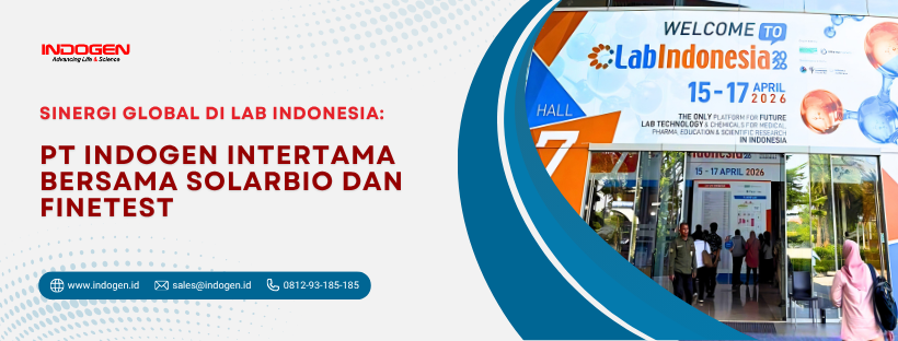 Sinergi Global di Lab Indonesia_ PT Indogen Intertama bersama Solarbio dan FineTest